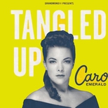 Tangled Up - Caro Emerald
